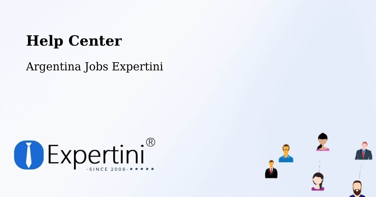 Help Center – Departamento De Saladas - Argentina Jobs Expertini